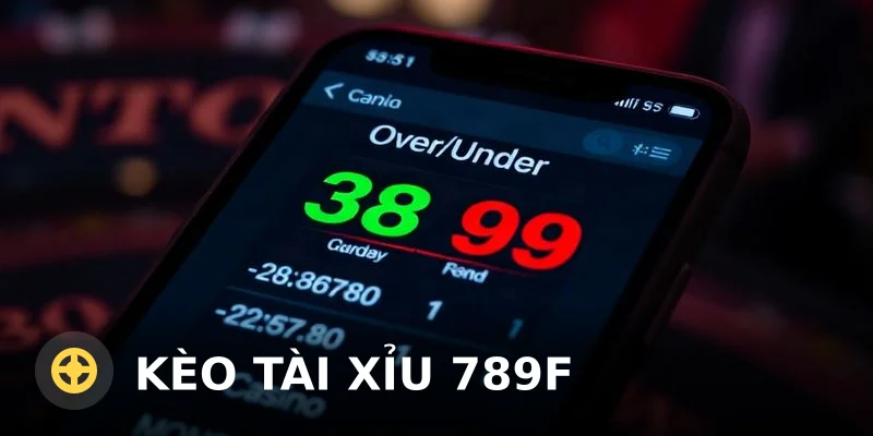 Kèo Tài xỉu 789F: Hướng dẫn chi tiết và đánh giá từ người chơi thật